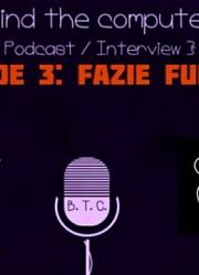 【TheDEV/在荧幕之后第1季】BehindTheComputer第1季第三集FazieFunbear（特拉拉恐怖和香蕉之裂：糟糕之夜的作者）
