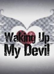 【PV】WakingUpMyDevil【巡音LUKA】