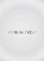 【PV】WAVE【kain】
